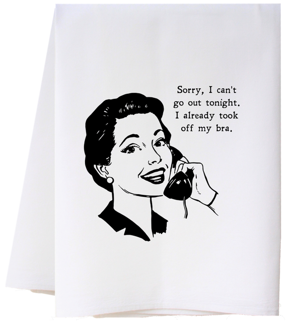 Can’t Go Out Tea Towel