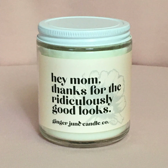 Hey Mom, Thanks Soy Candle