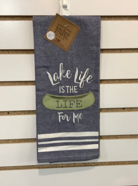 Kitchen Towels “Lake Life is the Life for Me”